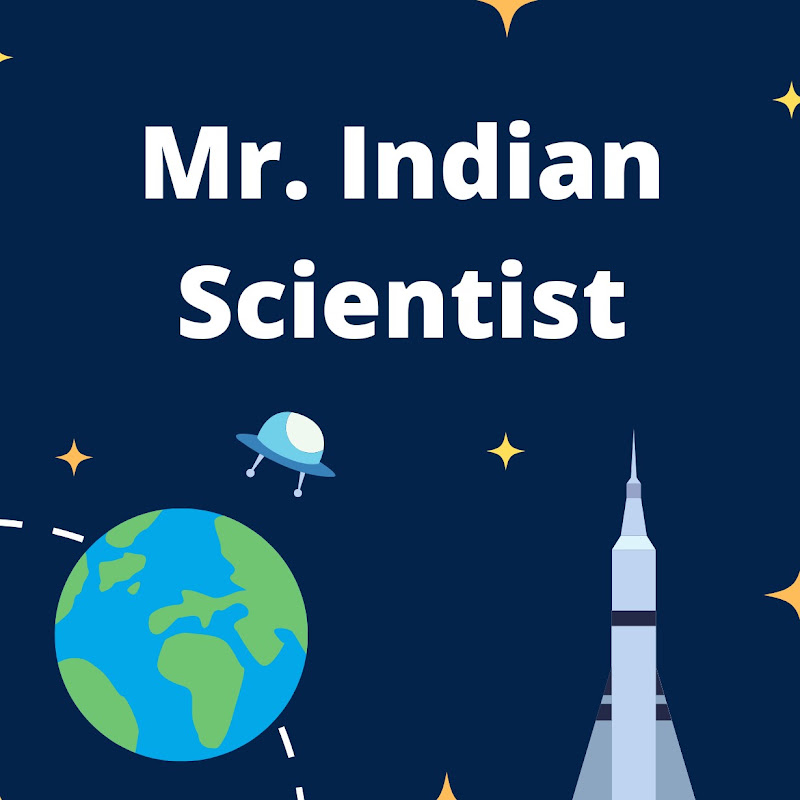 Mr. Indian Scientist