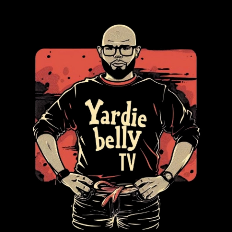 Yardie Belly TV