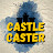 CastleCaster