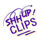 shhupclips