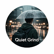 Quiet Grind