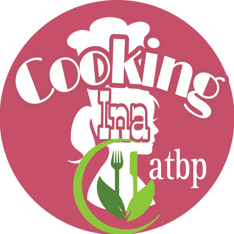 Cooking Ina atbp