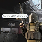 Tarkov VOIP Moments
