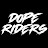Dope Riders
