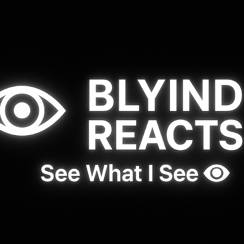 blyindReacts 