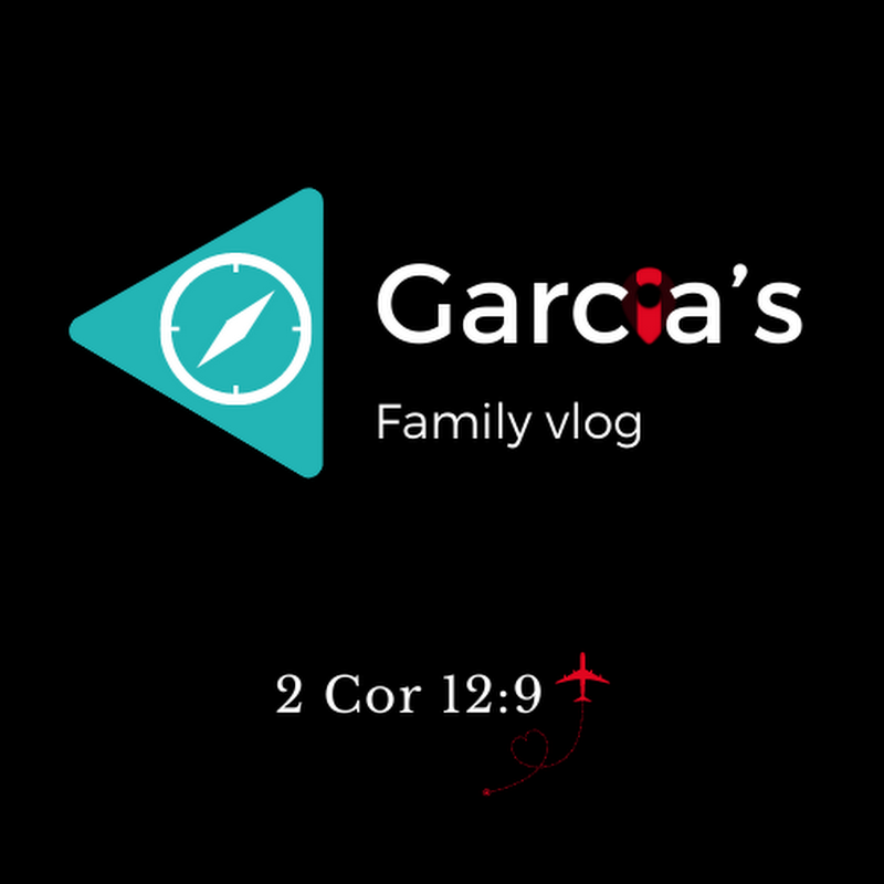 Garcia's Family vlog