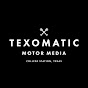 Texomatic Motor Media