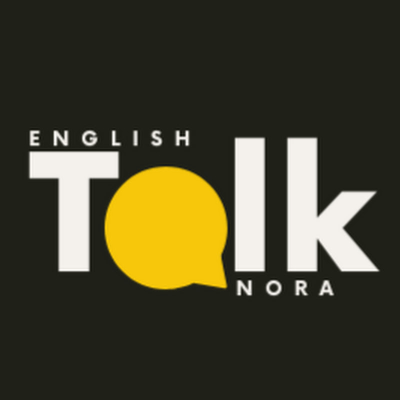 Talk Nora