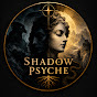 Shadow Psyche