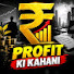 7l7AZfDHbPI-channel-avatar-PROFIT KI KAHANI