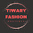 TIWARY FASHION