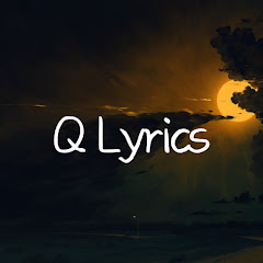 Q Lyrics Music Channel