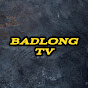 BADLONG TV