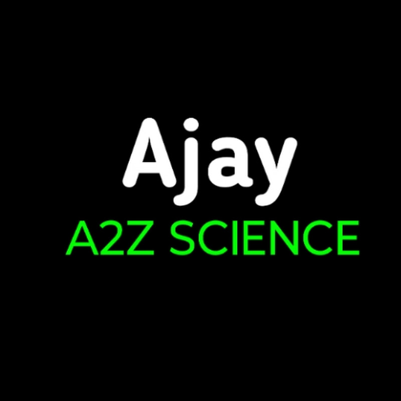 AJAY A2Z SCIENCE 