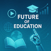 The Future of Education