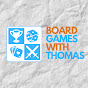 Board Games with Thomas