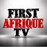 tcvX1GH-izs-channel-avatar-FIRST AFRIQUE TV