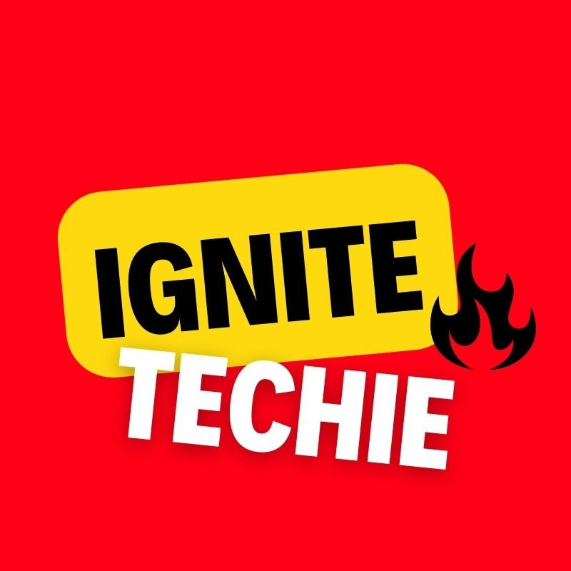 Ignite Techie