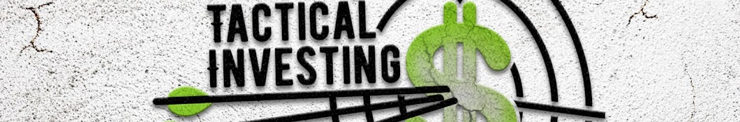 Tactical Investing Banner