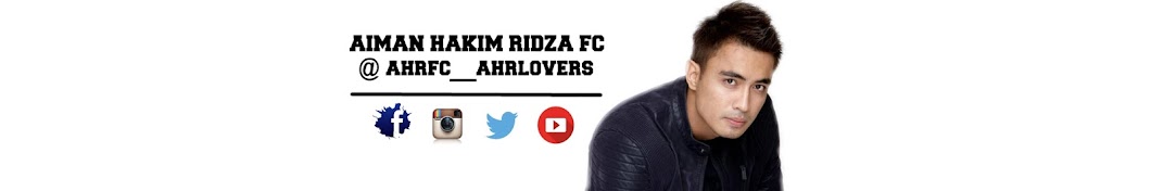 AIMAN HAKIM RIDZA FC رمز قناة اليوتيوب