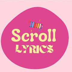 Scroll Lyrics