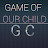 @GAMEOFOURCHILD