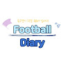 풋볼 다이어리 Football Diary