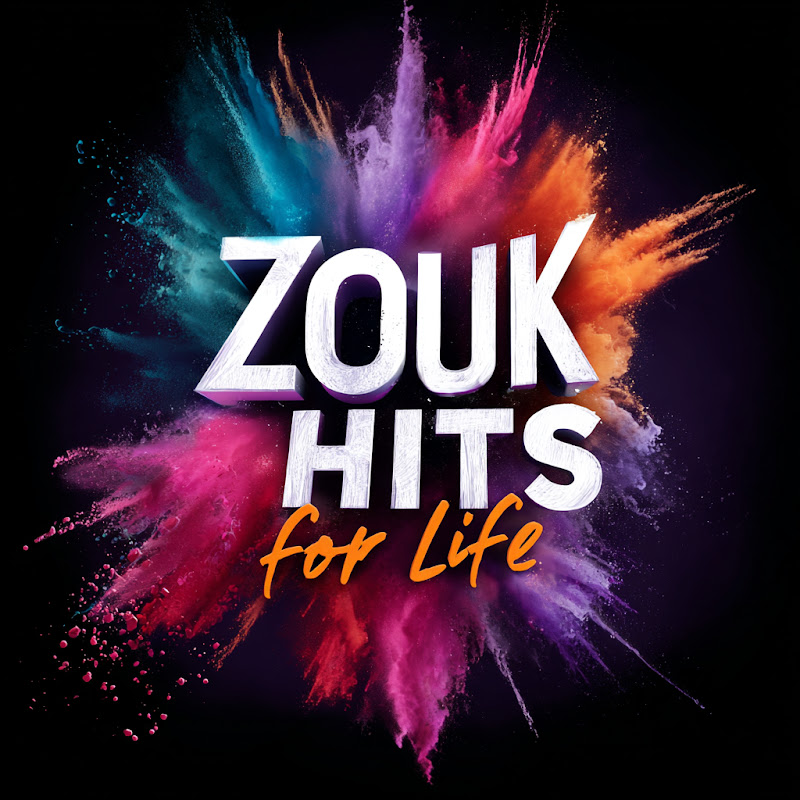 Zouk Hits for Life
