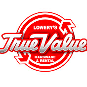 Lowerys True Value