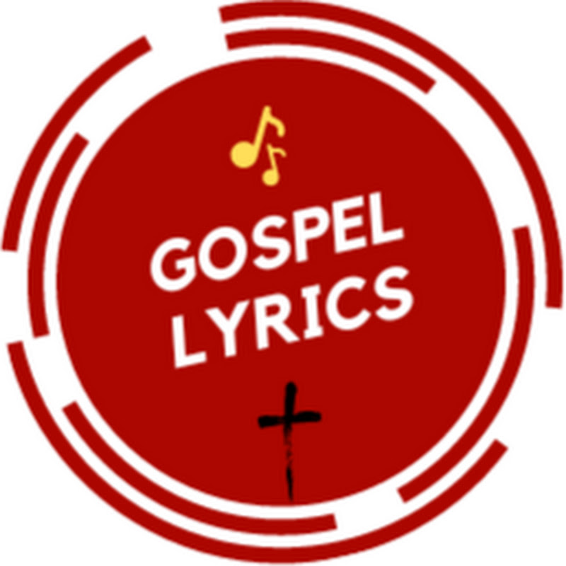 Gospel Lyrics