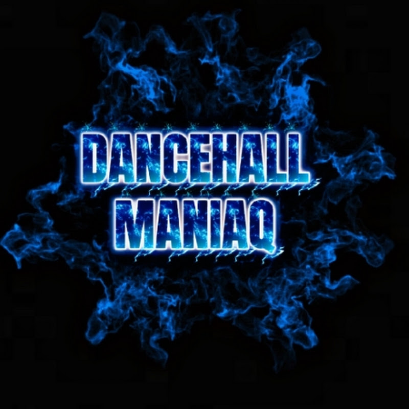 Dancehall Maniaq