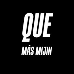 Que más mijin!!