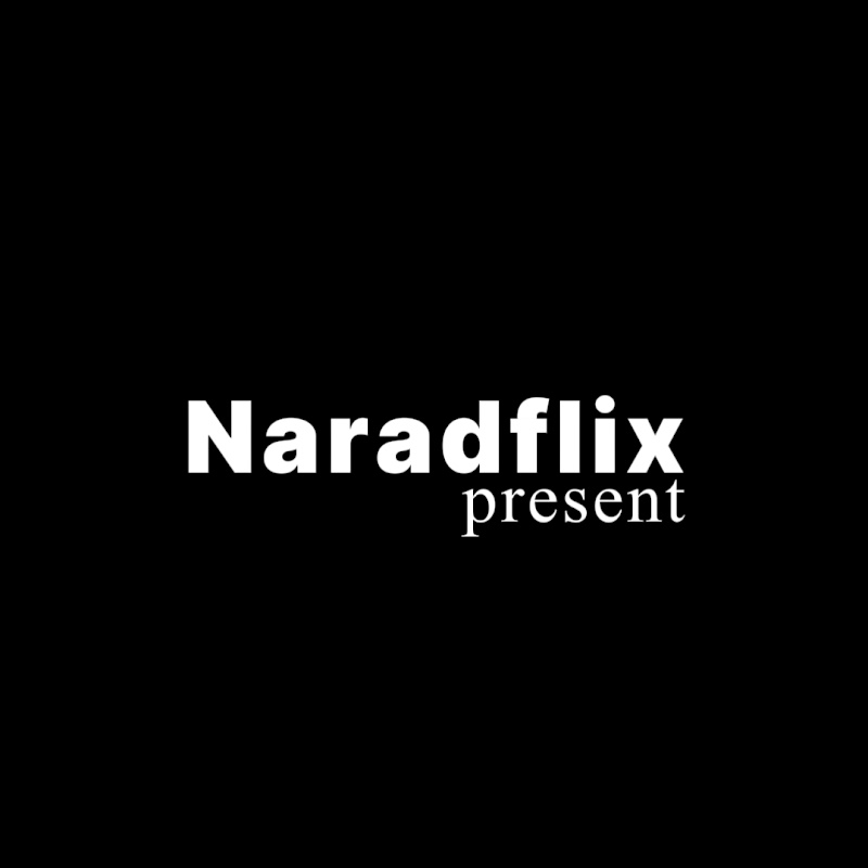 NaradFlix