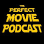 The Perfect Movie Podcast