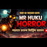 IhRgjosLvEQ-channel-avatar-Mr Huku Horror57