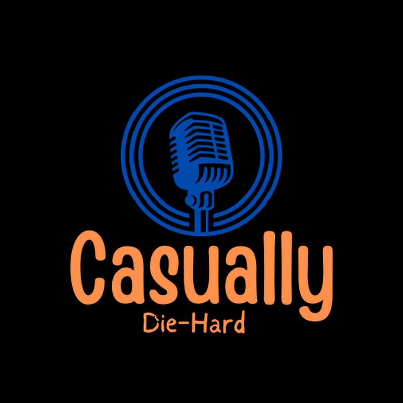 Casually Die-Hard
