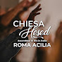Chiesa HESED ADI Roma ACILIA