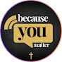 Because You Matter Podcast logo