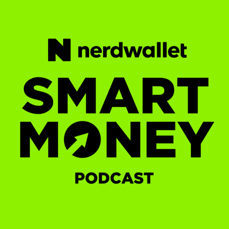 NerdWallet's Smart Money Podcast