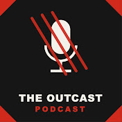 Outcast Podcast