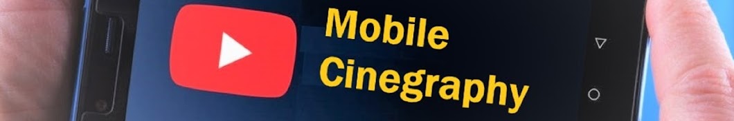 Mobile Cinegraphy Avatar de chaîne YouTube