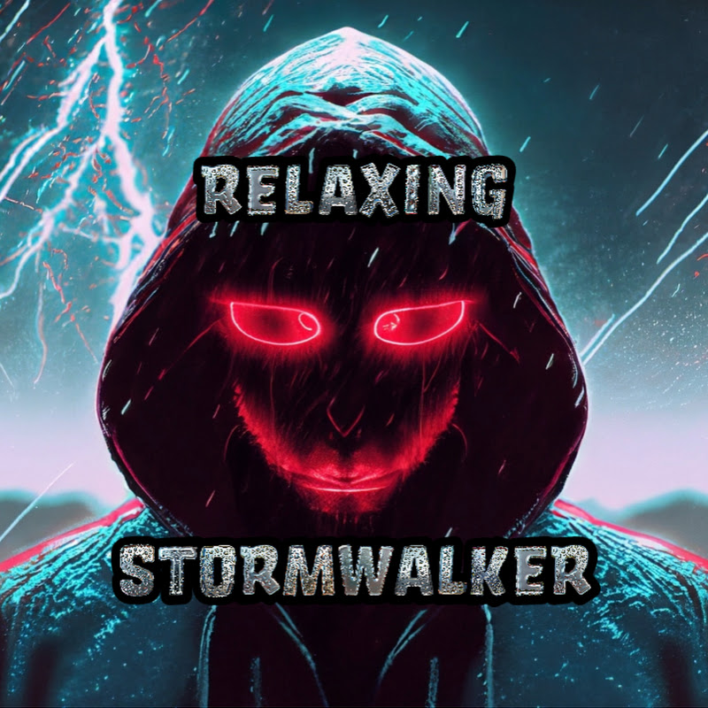 Relaxing Stormwalker