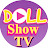  Doll Show Tv