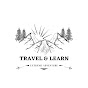 Travel & Learn