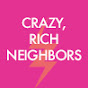 CRAZY, RICH NEIGHBORS Podcast logo