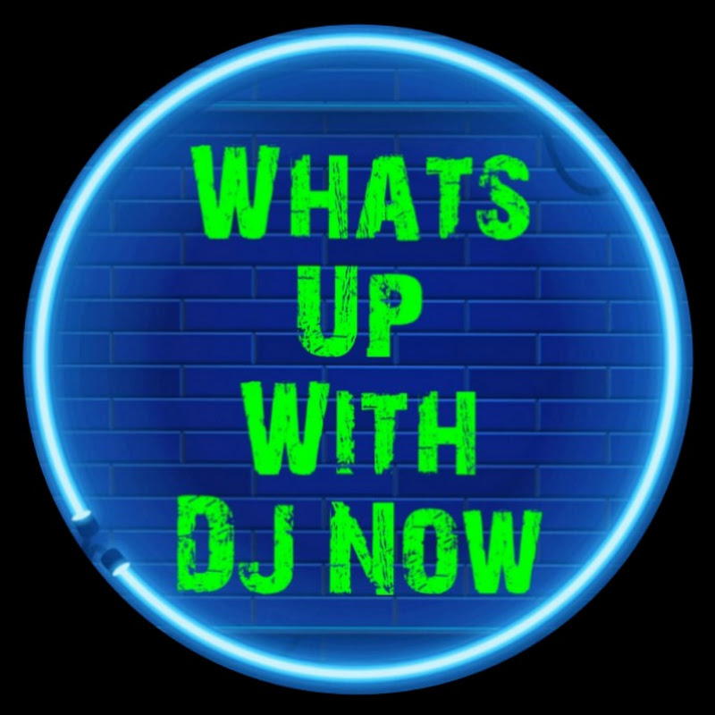 Whats Up with DJ Now