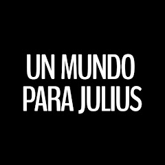 Un Mundo para Julius