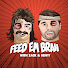 aFCSwIfp_aQ-channel-avatar-Feed Em Brah Podcast