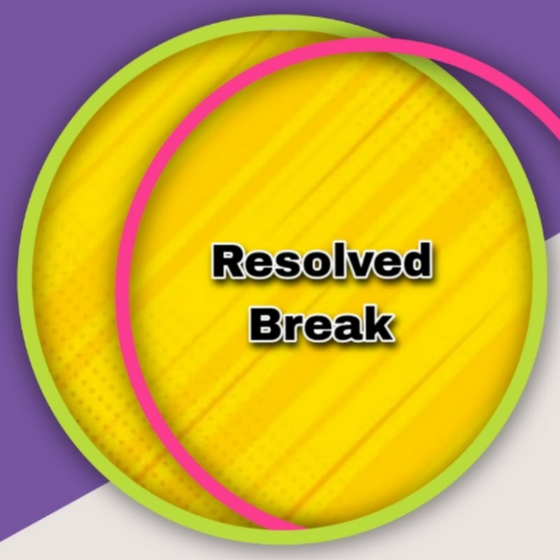 Resolved Break 