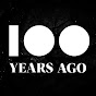 100 YEARS AGO logo